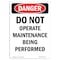 Signmission OSHA Danger, Portrait Do Not Operate Maintenance, 10in X 7in Decal, 7" W, 10" H, Portrait OS-DS-D-710-V-1154 - alternate 1